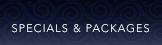 Specials & Packages